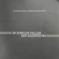 Im Dunklen Keller der Erinnerung