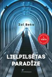 Lielpilsētas paradīze