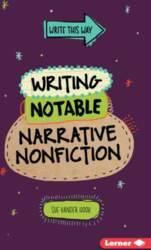 Writing Notable Narrative Nonfiction