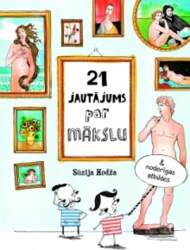 21 jautājums par mākslu un noderīgas