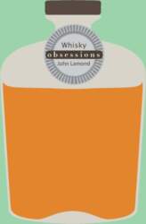 Obsessions: Whisky