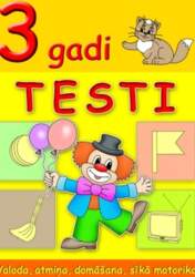 3 gadi. Testi