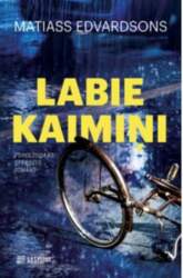 Labie kaimiņi