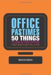 Office Pastimes