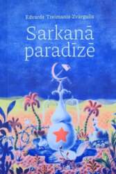 Sarkanā paradīze