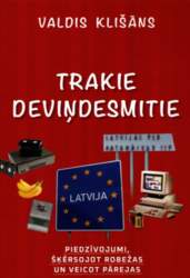 Trakie deviņdesmitie