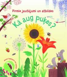 Kā aug puķes?