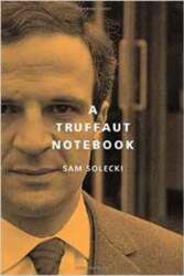 A Truffaut Notebook