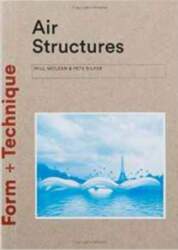 Air Structures. Form & Tehnique