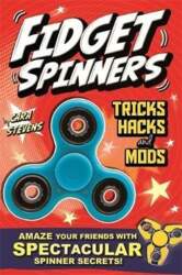 Fidget Spinners. Tricks Hacks and Mods