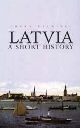 Latvia. A Short history