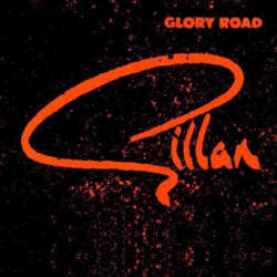 Gillan – Glory Road