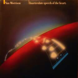 Van Morrison – Inarticulate Speech Of