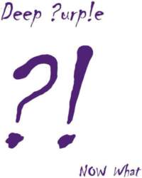 Deep Purple – Now What?!