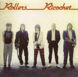 The Rollers – Ricochet