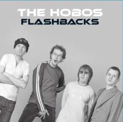 THE HOBOS - FLASHBACKS