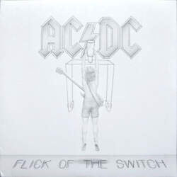 AC/DC – Flick Of The Switch