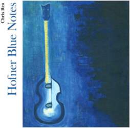 CD Chris Rea – Hofner Blue