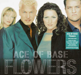 Ace Of Base – Flowers