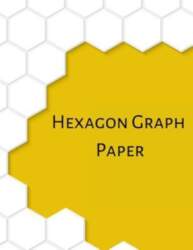 INDEPENDENTLY PUBLISHED Hexagon Graph Paper