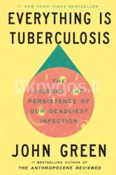 Penguin LLC  US Everything Is Tuberculosis