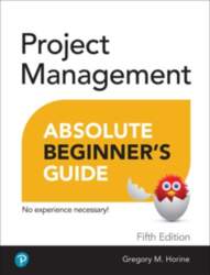 QUE Project Management Absolute Beginner`s Guide