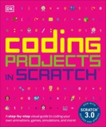 DK Publishing (Dorling Kindersley) Coding Projects