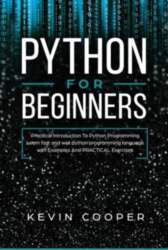 INDEPENDENTLY PUBLISHED Python for Beginners
