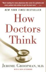 Harper Paperbacks How Doctors Think