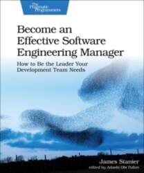 PRAGMATIC BOOKSHELF Become an Effective Software
