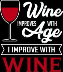 INDEPENDENTLY PUBLISHED Wine Improves With Age
