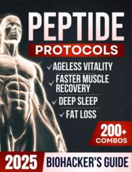 BioWitel Biohacker`s Guide to Peptide Protocols