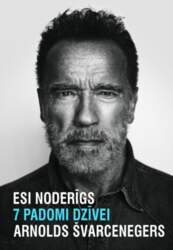 Esi noderīgs. 7 padomi dzīvei -