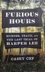 Furious Hours - Casey Cep