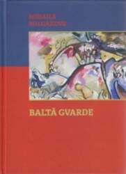 Baltā gvarde - Mihails Bulgakovs