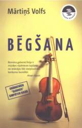 Bēgšana - Mārtiņš Volfs