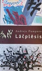 Lāčplēsis - Andrejs Pumpurs