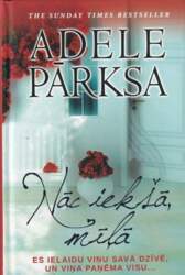 Nāc iekšā, mīļā - Adele Pārksa