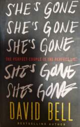 She`s gone - David Bell