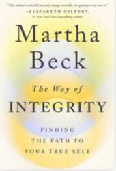 The Way of Integrity: Finding the
