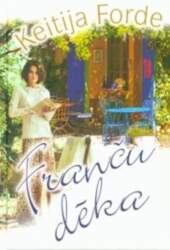 Franču dēka - Keitija Forde