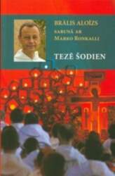 Tezē šodien