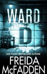 Ward D - Freida McFadden