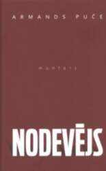 Nodevējs. Munters - Armands Puče