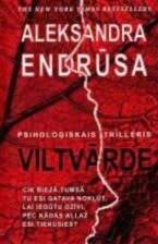 Viltvārde - Aleksandra Endrūsa