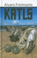 Katls - Aivars Freimanis