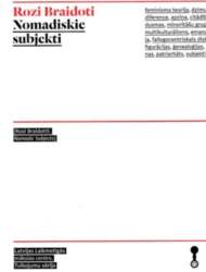 Nomadiskie subjekti - Rozi Braidoti