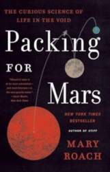 Packing for Mars - Mary Roach