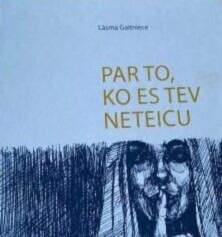 Par to, ko es tev neteicu