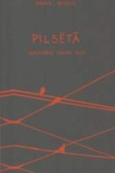 Pilsēta - Dainis Deigelis
